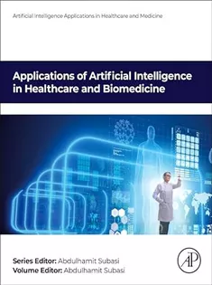 Applications of Artificial Intelligence in Healthcare and Biomedicine