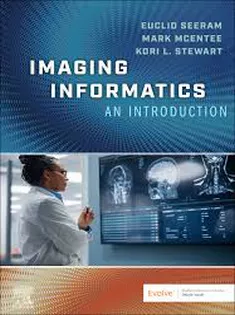 Imaging Informatics: An Introduction