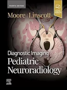 Diagnostic Imaging: Pediatric Neuroradiology