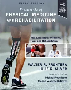 Essentials of Physical Medicine and Rehabilitation
