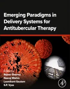 Emerging Paradigms in Delivery Systems for Antitubercular Therapy