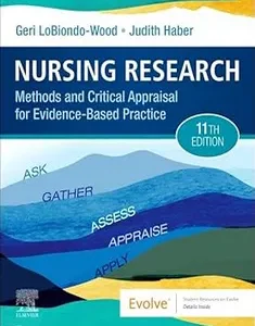 Nursing Research: Methods and Critical Appraisal for Evidence-Based Practice