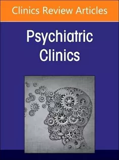 Sleep Disorders in Children and Adolescents, An Issue of Psychiatric Clinics Volume 47-1