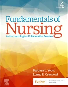 Fundamentals of Nursing: Active Learning for Collaborative Practice