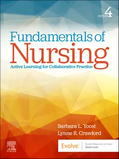 Fundamentals of Nursing: Active Learning for Collaborative Practice