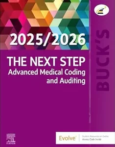 Buck's The Next Step: Advanced Medical Coding and Auditing, 2025/2026