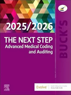 Buck's The Next Step: Advanced Medical Coding and Auditing, 2025/2026