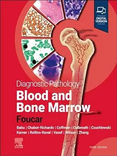 Diagnostic Pathology: Blood and Bone Marrow