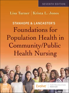 Stanhope & Lancaster's Foundations For Population Health In Community/Public Health Nursing