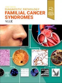Diagnostic Pathology: Familial Cancer Syndromes