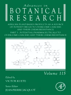 African Plant-Based Products As A Source of Potent Drugs to Overcome Cancers and Their Chemoresistance
