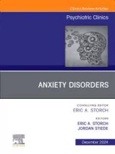 Anxiety Disorders, An Issue of Psychiatric Clinics of North America