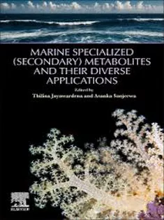 Marine Specialized (Secondary) Metabolites and Their Diverse Applications