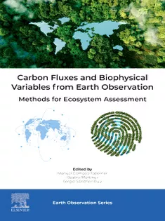 Carbon Fluxes and Biophysical Variables from Earth Observation