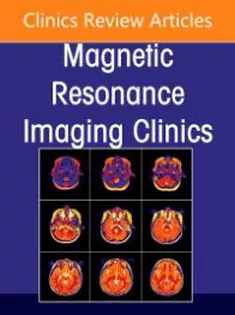 Spine Imaging, An Issue of Magnetic Resonance Imaging Clinics of North America