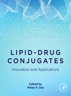 Lipid-Drug Conjugates: Innovation and Applications (Advanced Topics in Biomaterials)