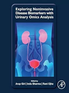 Exploring Non-Invasive Disease Biomarkers with Urinary Omics Analysis