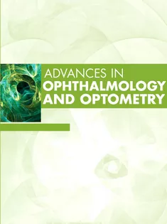 Advances in Ophthalmology and Optometry,