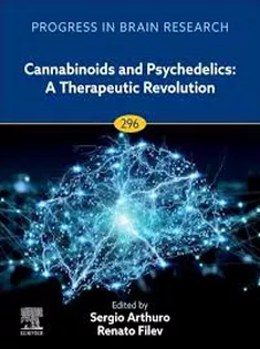 Cannabinoids and Psychedelics: A Therapeutic Revolution