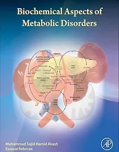 Biochemical Aspects of Metabolic Disorders (Biochemical Aspects of Metabolic Disorders Volume 2)