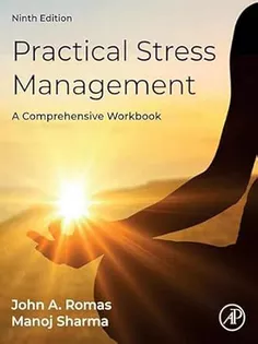 Practical Stress Management A Comprehensive Workbook