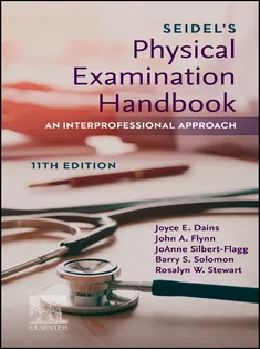 Seidel's Physical Examination Handbook: An Interprofessional Approach