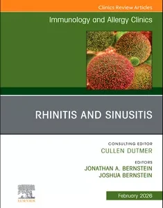 Rhinitis and Sinusitis, An Issue of Immunology and Allergy Clinics of North America