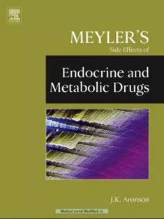 Meyler's Side Effects Of Endocrine & Metabolic Drugs