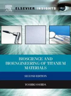 Bioscience and Bioengineering of Titanium Materials