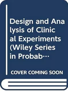 Design and Analysis of Clinical Experiments