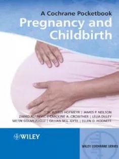 Pregnancy and Childbirth: A Cochrane Pocketbook