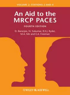 An Aid to the MRCP PACES: Volume 2 - Stations 2 and 4