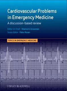 Cardiovascular Problems in Emergency Medicine: A Discussion-based Review