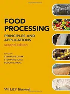 Food Processing: Principles and Applications