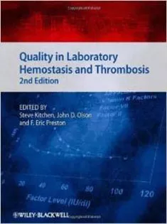 Quality In Laboratory Hemostasis And Thrombosis