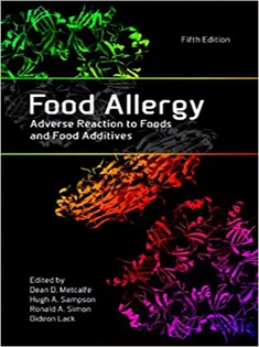 Food Allergy: Adverse Reaction to Foods and Food Additives