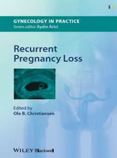 Gynecology in Practice : Recurrent Pregnancy Loss