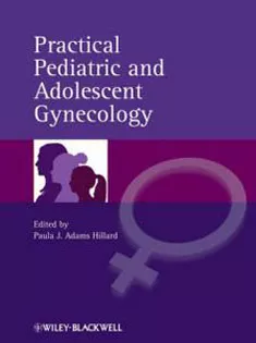 Practical Pediatric and Adolescent Gynecology
