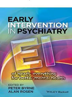 Early Intervention in Psychiatry:EI Ofnearly Everythingfor Better Mental Health