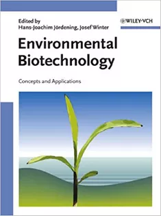 Environmental Biotechnology: Theory and Application