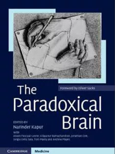 The Paradoxical Brain