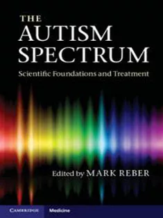 The Autism Spectrum: Scientific Foundations and Treatment