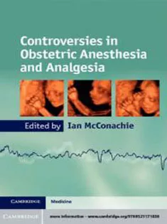 Controversies in Obstetric Anesthesia and Analgesia