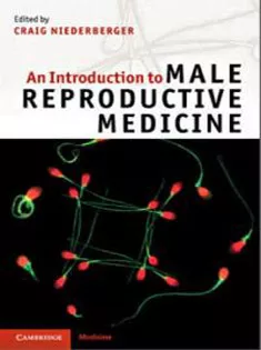 An Introduction to Male Reproductive Medicine