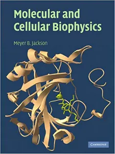 Molecular and Cellular Biophysics