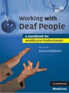 Working with Deaf People: A Handbook for Healthcare Professionals