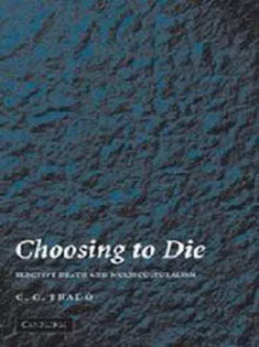 Choosing to Die: Elective Death and Multiculturalism