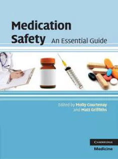 Medication Safety: An Essential Guide