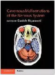 Cavernous Malformations of the Nervous System
