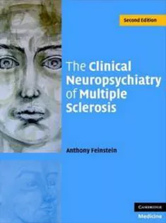 The Clinical Neuropsychiatry of Multiple Sclerosis